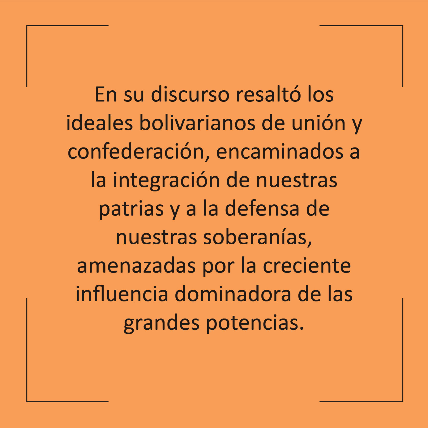 Resalta los Ideales Bolivarianos